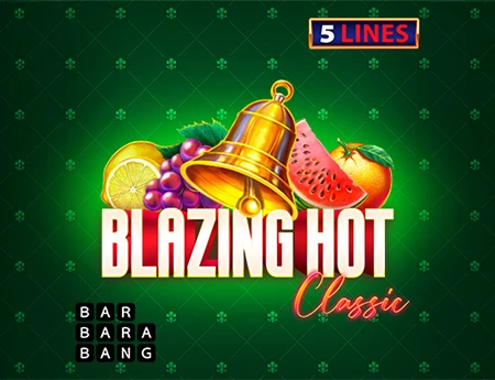 Blazing Hot Classic