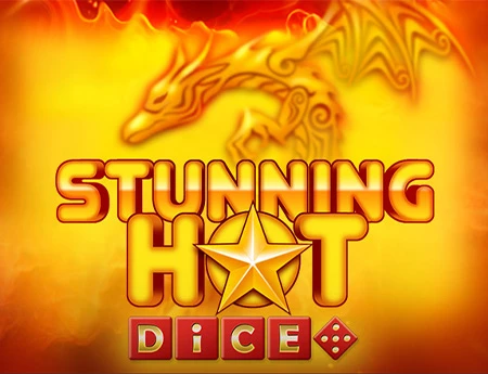 Stunning Hot Dice