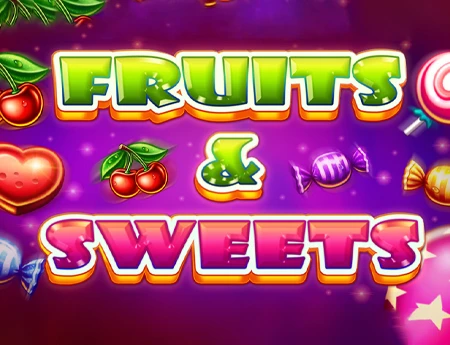 Fruits & Sweets