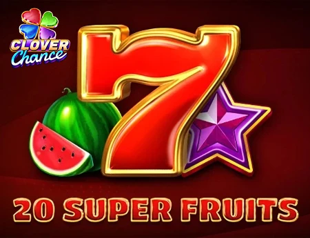 20 Super Fruits  - Clover Chance