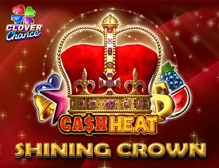 Shining Crown Cash Heat
