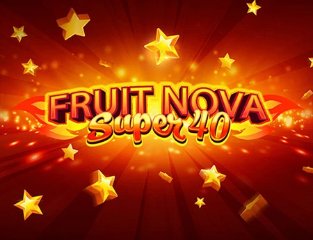 Fruit Nova Super 40