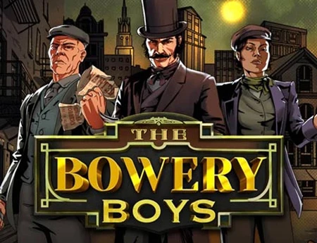 The Bowery Boys