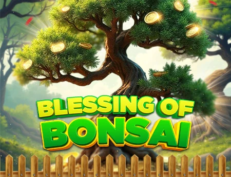 Blessing of Bonsai