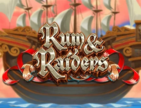 Rum and Raiders