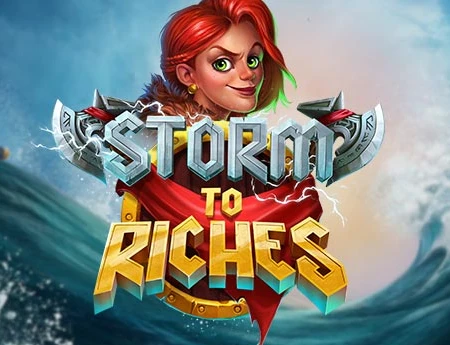 Storm to Riches