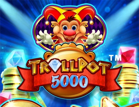 Trollpot 5000