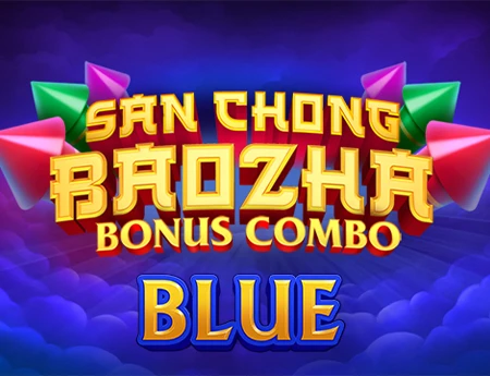 San Chong BaoZha Blue: Bonus Combo