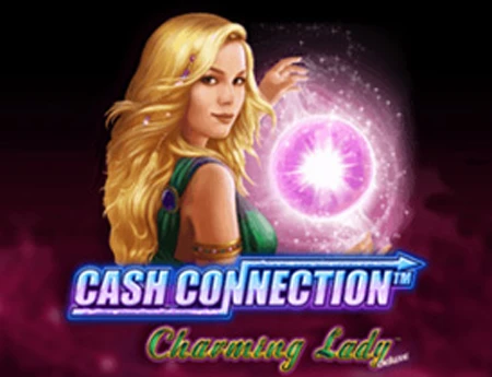 Cash Connection Charming Lady