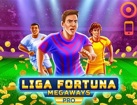 Liga Fortuna Megaways PRO