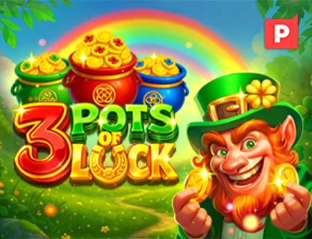 3 Pots of Luck