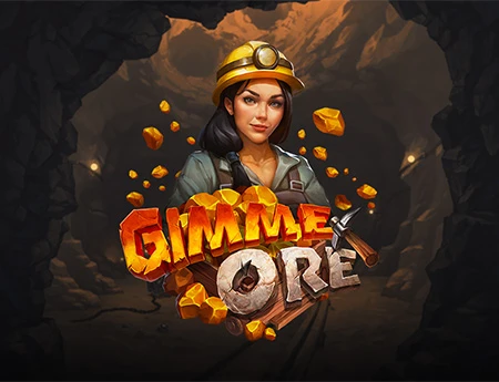 Gimme Ore