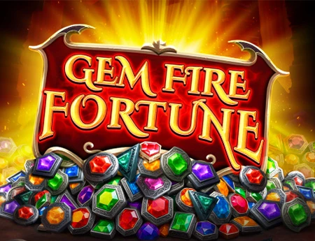 Gem Fire Fortune