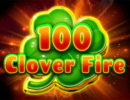 100 Clover Fire