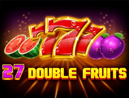 27 Double Fruits