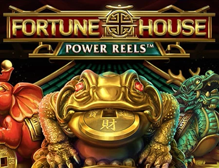 Fortune House Power Reels