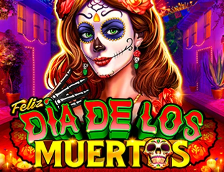 Feliz Dia de los Muertos