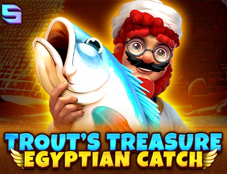 Trout's Treasure - Egyptian Catch