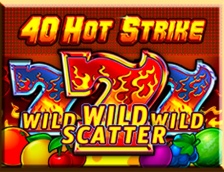 40 Hot Strike