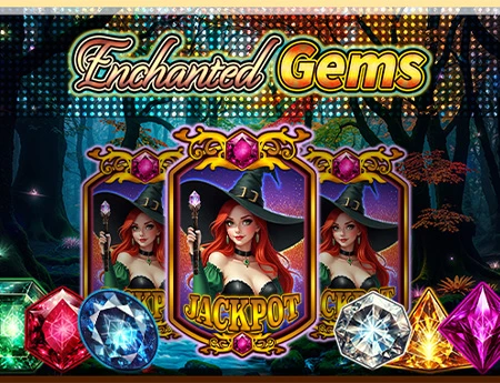 Enchanted Gems
