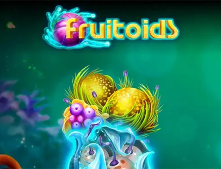 Fruitoids