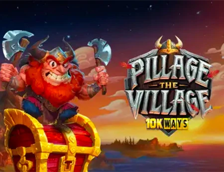 Pillage The Village 10K Ways
